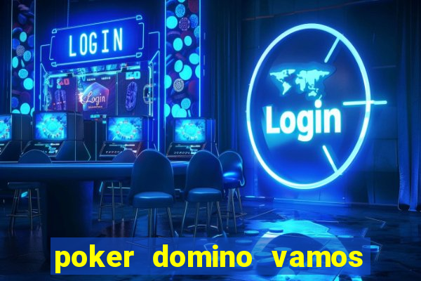 poker domino vamos penghasil uang
